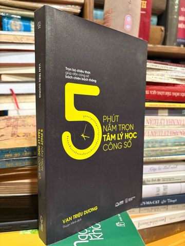  5 phút nắm trọn tâm lý học công sở - Vạn Triệu Dương 