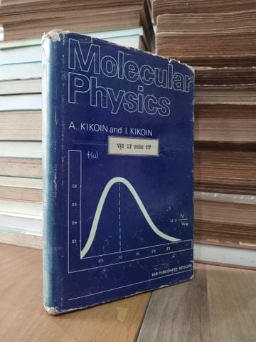  Molecular Physics - A.K. Kikoin, I.K. Kikoin 