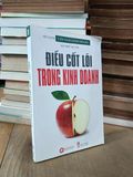  Điều cốt lõi trong kinh doanh - Nhiều tác giả 