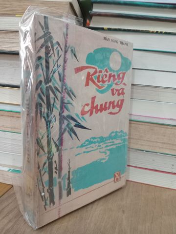  Riêng và chung - Hàn Song Thanh 