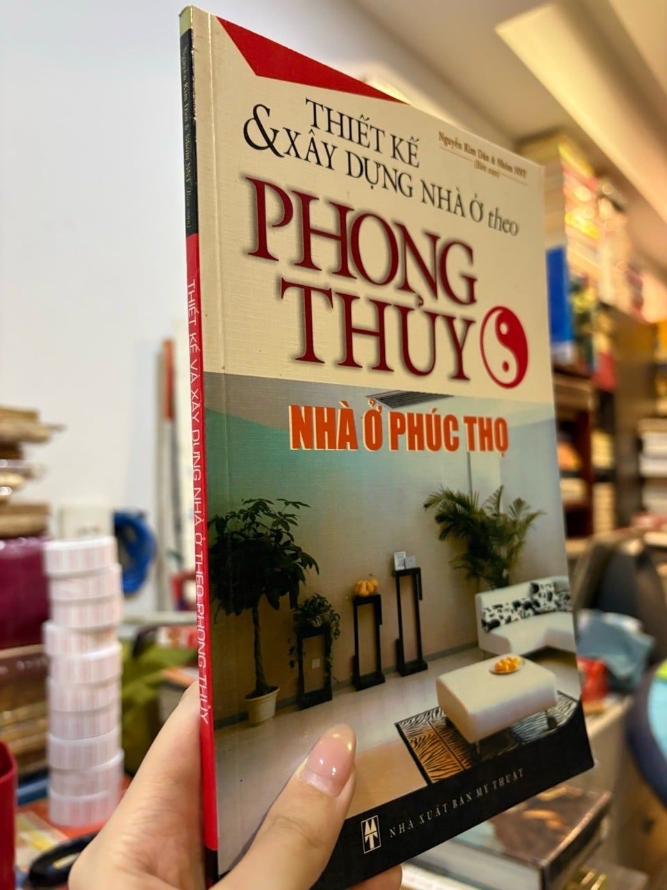  Thiết kế và xây dựng nhà ở theo phong thủy - nhà ở phúc thọ - Nguyễn Kim Dân và nhóm NNT 