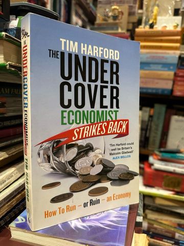  The Undercover Economist Strikes Back - Tim Harford 