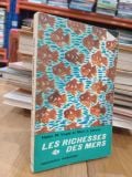  Les Richesses Des Mers - Helen W. Vogel, Mary L. Caruso 