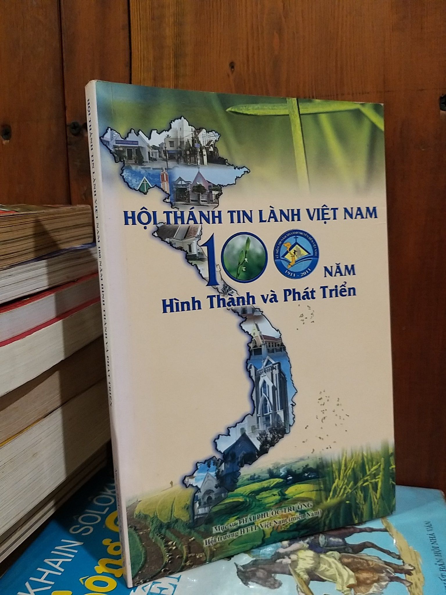  Hội thánh tin lành Việt Nam 100 năm hình thành và phát triển 
