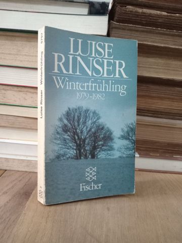  Winterfrühling 1979-1982 - Luise Rinser 