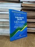  Từ điển tường giải phiên dịch Việt-Anh - Trần Quang Mân, Trần Quang Diệu (biên soạn) 