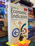  Guide to Economics Indicators M: Making Sense of Economics, 6th Ediion 