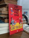  Giai thoại Việt Nam: Cái vạ văn chương 