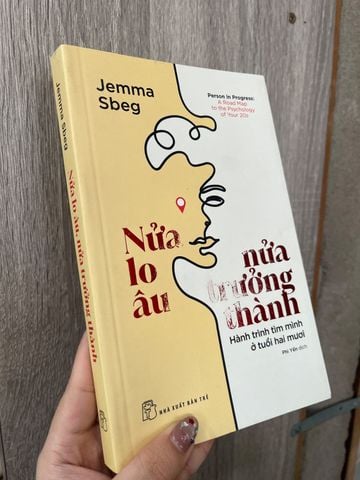  Nửa Lo Âu, Nửa Trưởng Thành – Jemma Sbeg 