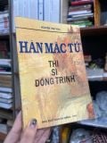 Hàn Mặc Tử: Thi Sĩ Đồng Trinh - Nguyễn Thụy Kha 