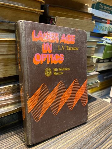  Laser Age in Optics - L. V. Tarasov 