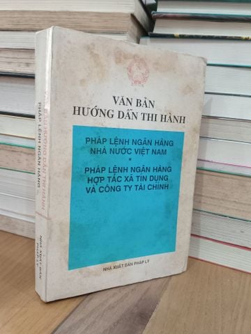 Văn Bản Hướng Dẫn Thi Hành Pháp Lệnh Ngân Hàng Nhà Nước Việt Nam, Pháp Lệnh Ngân Hàng Hợp Tác Xã Tín Dụng và Công Ty Tài Chính
