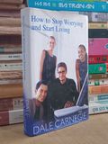  How to stop worrying and start living - Dale Carnegie 