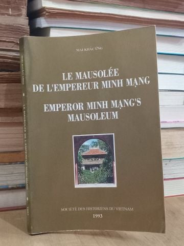  LE MAUSOLÉE DE L'EMPEREUR MINH MẠNG - EMPEROR MINH MẠNG'S MAUSOLEUM - Mai Khắc Ứng 