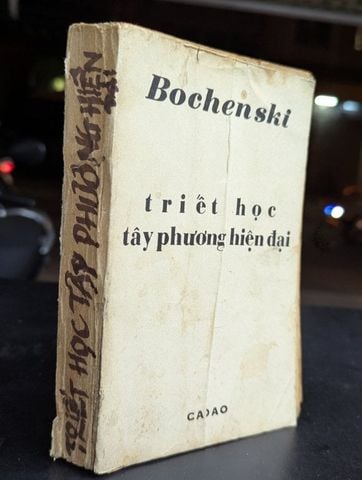  Triết Học Tây Phương Hiện Đại - Bochenski (Bản Dịch Tuệ Sĩ) 