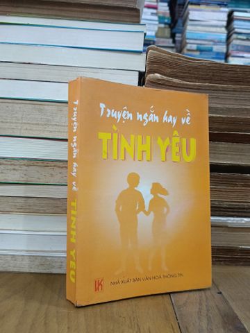  Truyện ngắn hay về Tình yêu - Nhiều tác giả 