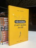  Hạnh phúc tắc đường ở một quãng xa xôi - Hai Mươi 