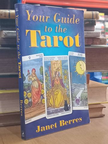  Your Guide to the Tarot - Janet Berres 