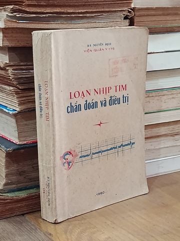  Loạn Nhịp Tim Chẩn Đoán Và Điều Trị - Bs Nguyễn Địch 