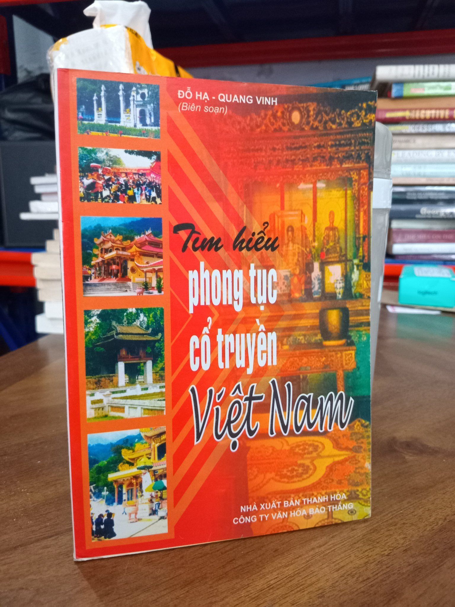  Tìm hiểu phong tục cổ truyền Việt Nam- Đỗ Hạ, Quang Vinh biên soạn 