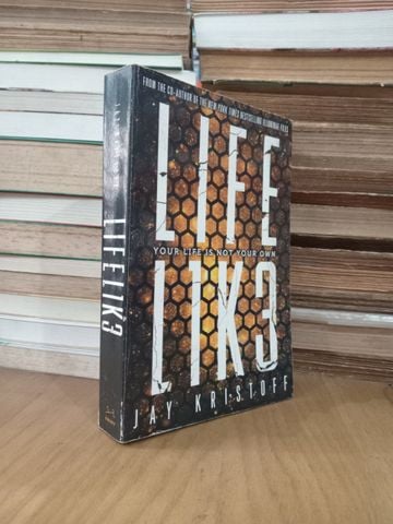 Life Like - Jay Kristoff
