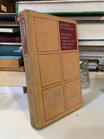  Electrical Machine Installation and Wiring Practice - M. Kaminsky and V. Poluchankin 