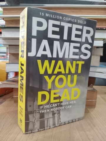 Want You Dead - Peter James