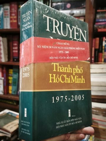  Truyện Ngắn Thành Phố Hồ Chí Minh 1975 - 2005 (Bản Kỷ Niệm 30 Năm) 