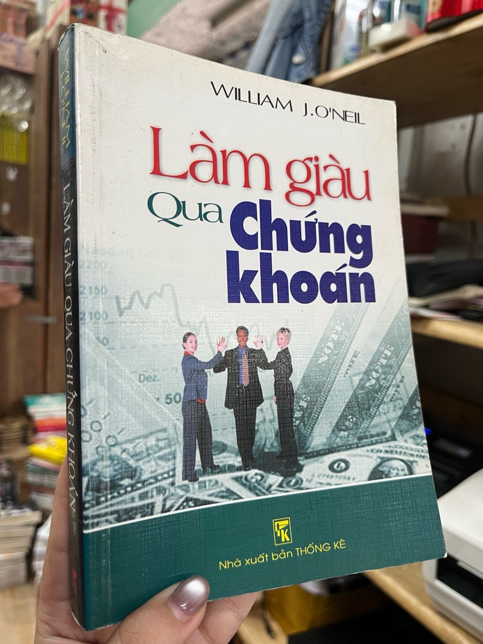 Làm Giàu Qua Chứng Khoán - William J. O'neil – Momo Bookstore