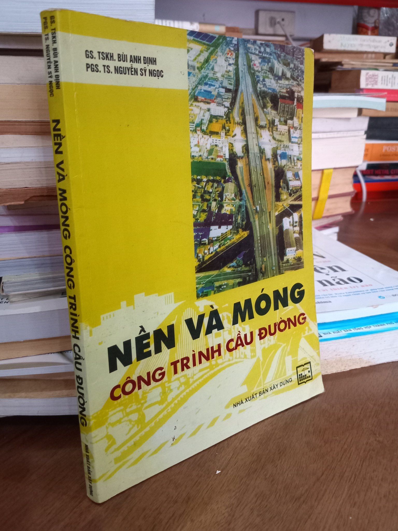  Nền và móng công trình cầu đường - Bùi Anh Định, Nguyễn Sỹ Ngọc 