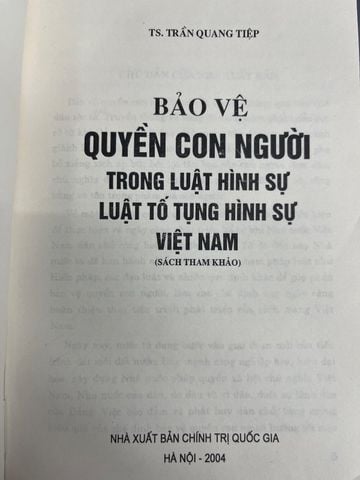  Bảo Vệ Quyền Con Người Trong Luật Hình Sự Luật Tố Tụng Hình Sự Việt Nam - Ts. Trần Quang Tiệp 