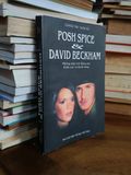  Posh Spice & David Beckham: Những mặt trái đằng sau đỉnh cao và danh vọng - Quang Tám, Xuân Hải 