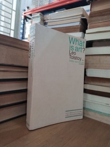 Sách Tiếng Thái: What Is Art? - Leo Tolstoy