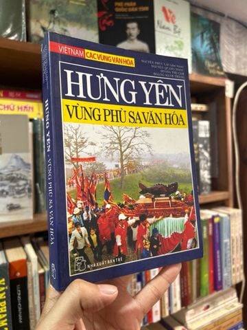Hưng Yên Vùng Phù Sa Văn Hóa