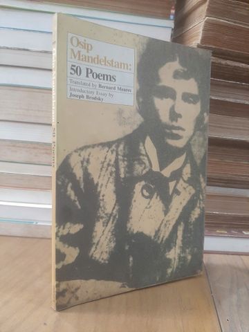  Osip Mandelstam: 50 poems - Translated by Bernard Meares 