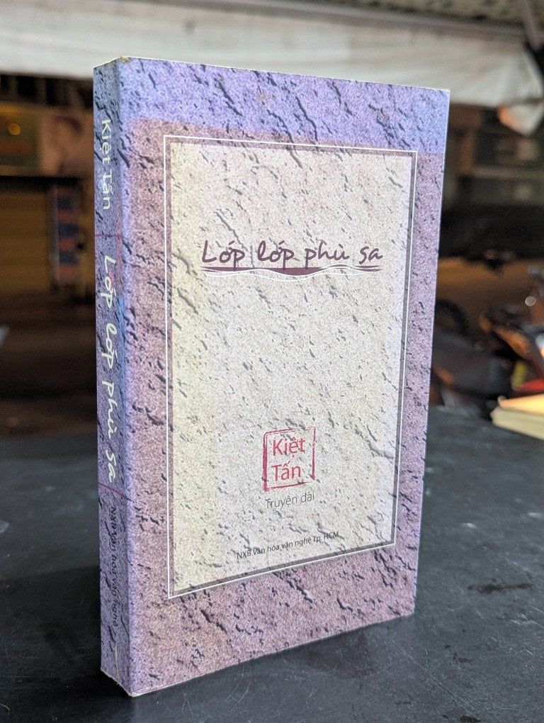  Lớp lớp phù sa - Kiệt Tấn 