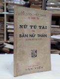  Nữ Tú Tài Và Bần Nữ Thán - Vô Danh Thị 