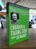  Chuẩn Bị Để Thăng Tiến Trong Sự Nghiệp - Dale Carnegie 