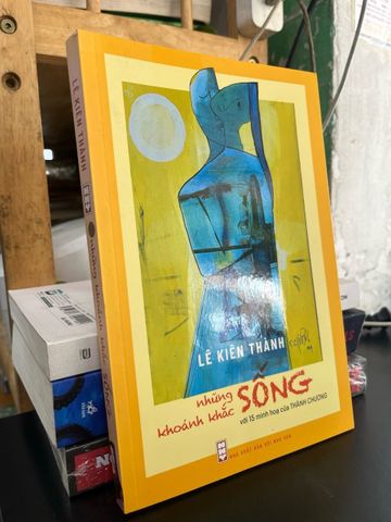  Những khoảnh khắc sống - Lê Kiên Thành 