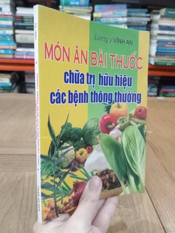 Món Ăn Bài Thuốc Chữa Trị Hữu Hiệu Các Bệnh Thông Thường - Lương Y Vĩnh An