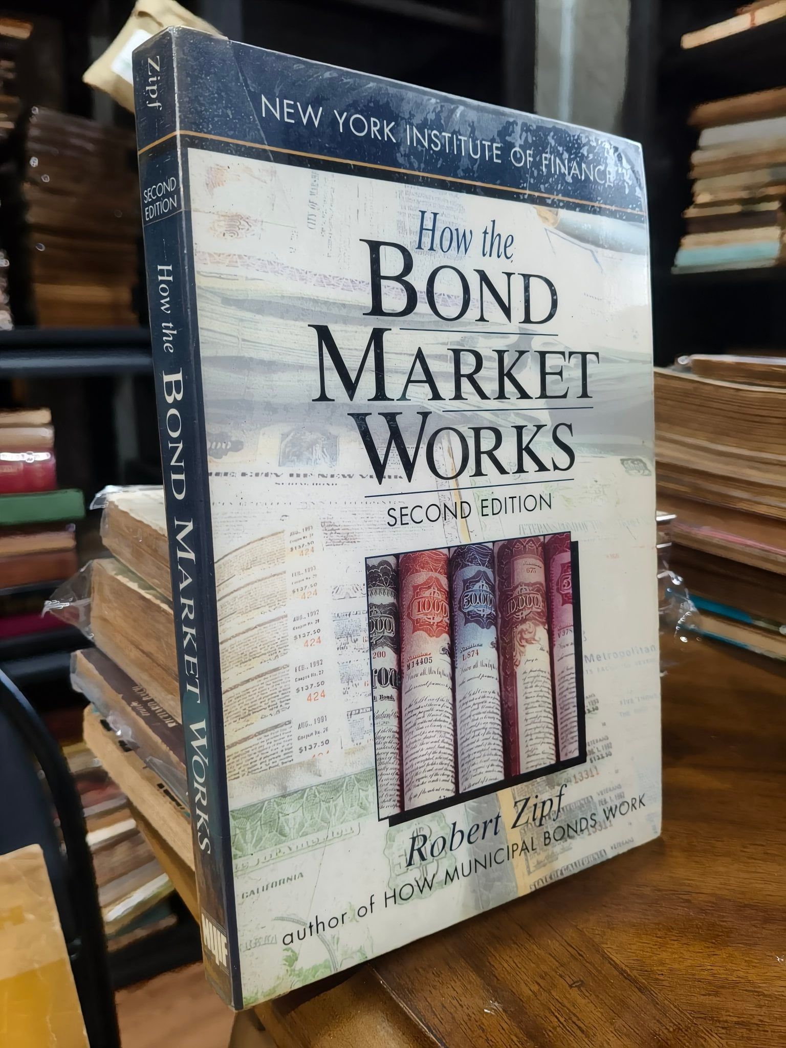  How the Bond Market Works - Robert Zipf 