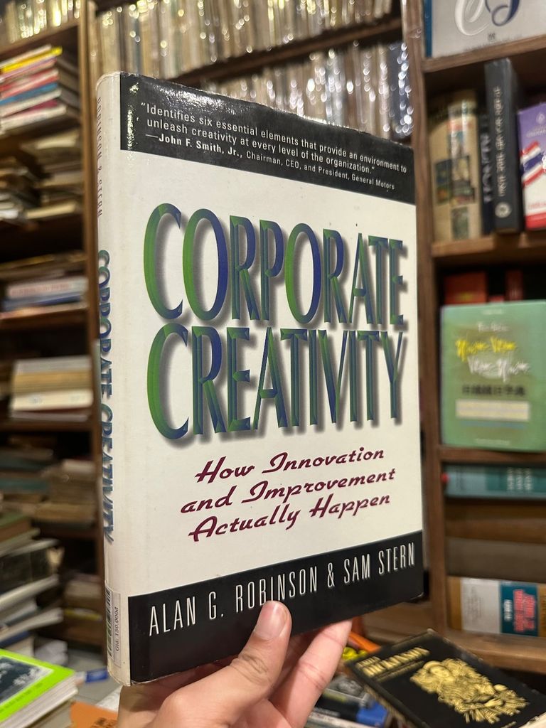 Corporate Creativity How Innovation And Improvement Actually Happen - Alan G. Robinson & Sam Stern 