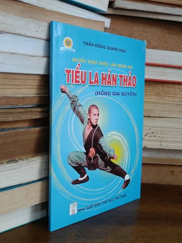 Tiểu La Hán Thảo (Hồng Gia Quyền) - Trần Đồng Quang Hòa