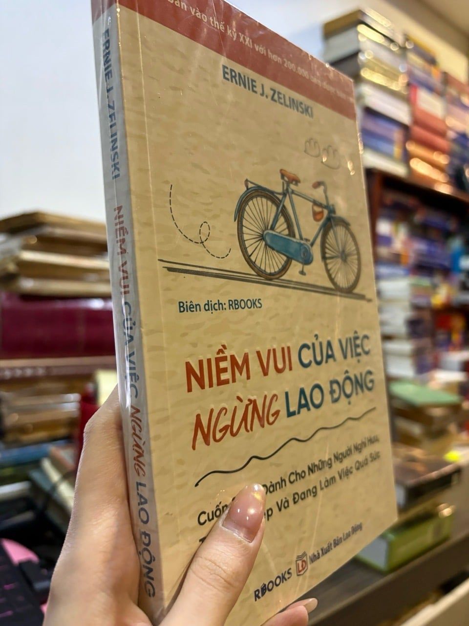  Niềm vui của việc ngừng lao động - Ernie J . Zelinski 