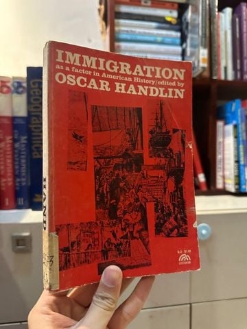  Immigration As A Factor In American History – Oscar Handlin 
