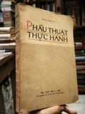  Phẫu Thuật Thực Hành - Hoàng Đình Cầu 