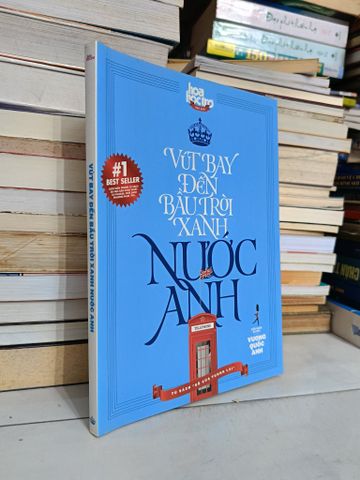 Vút Bay Đến Bầu Trời Xanh Nước Anh