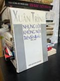  Những lời không nói trên sân khấu - Xuân Trình 