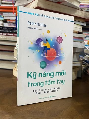 Kỹ Năng Mới trong Tầm Tay - Peter Hollins