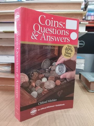 Coins: Questions & Answers, Fifth Edition - Clifford Mishler